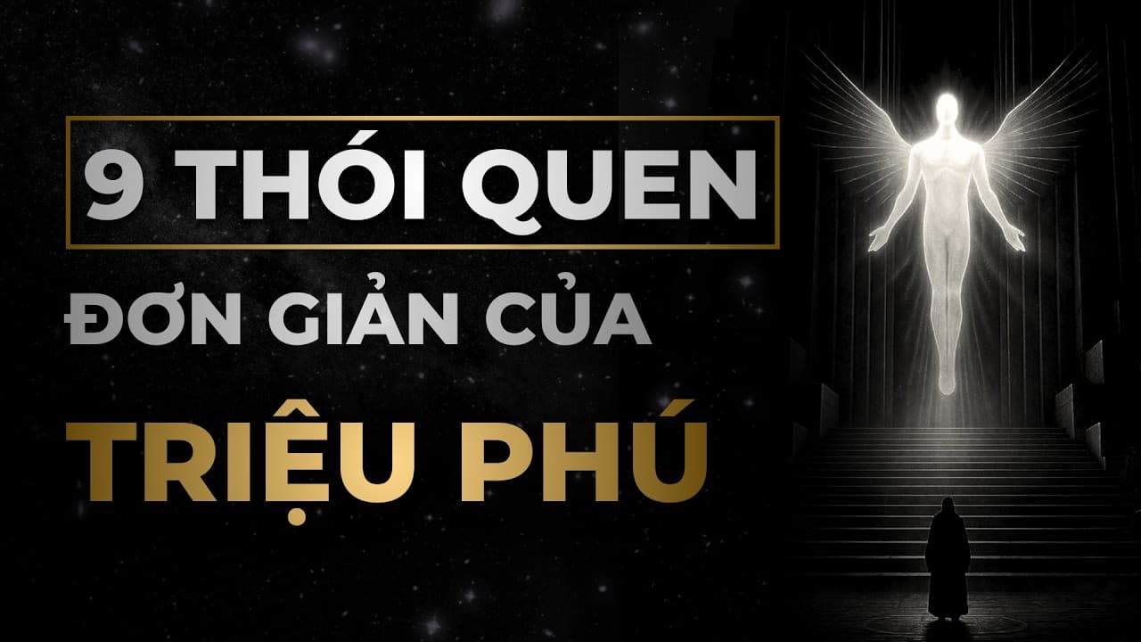  9 Thói Quen Đơn Giản Của Triệu Phú
